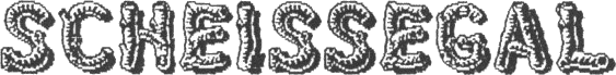 SCHEISSEGAL