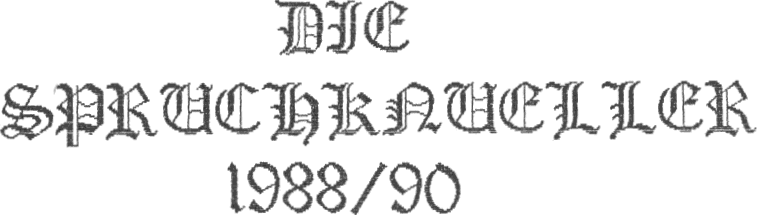 Die Spruchkn&uuml;ller 1988/90